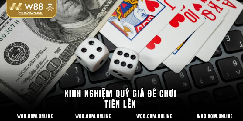Kinh nghiệm quý giá để chơi tiến lên