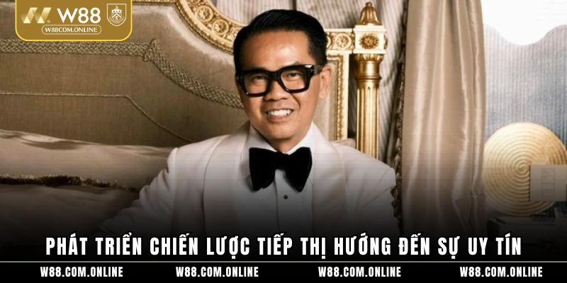 Phát triển chiến lược tiếp thị hướng đến sự uy tín