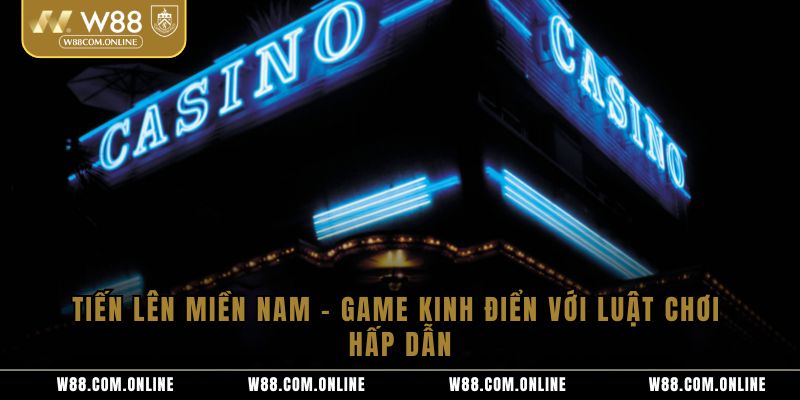 Tiến Lên Miền Nam – Game Kinh Điển Với Luật Chơi Hấp Dẫn