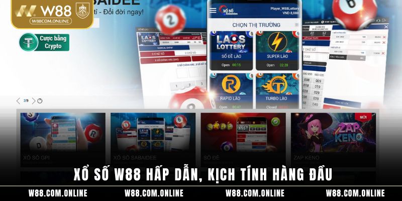 Xổ số W88 hấp dẫn, kịch tính hàng đầu